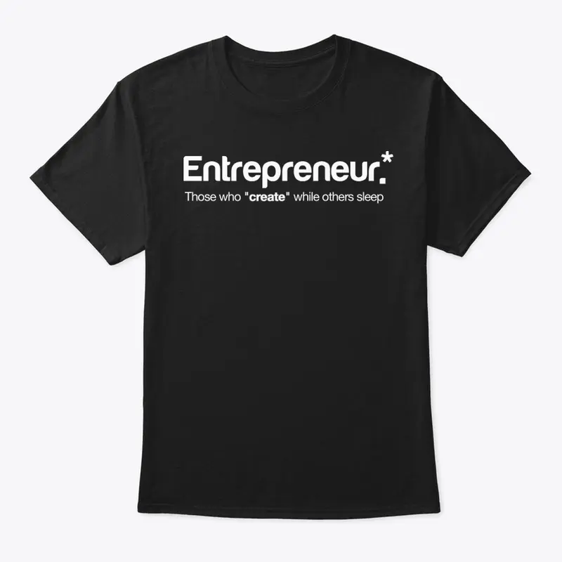 Entrepreneur T-shirt