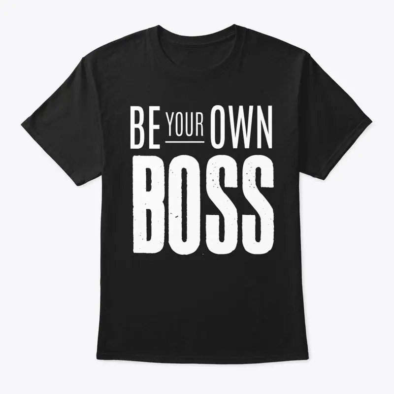 Be your own boss